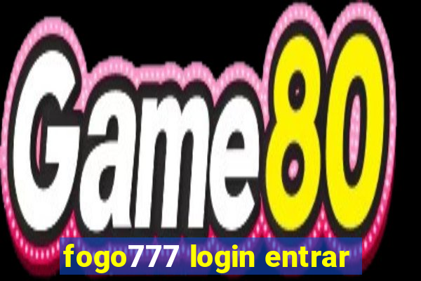 fogo777 login entrar